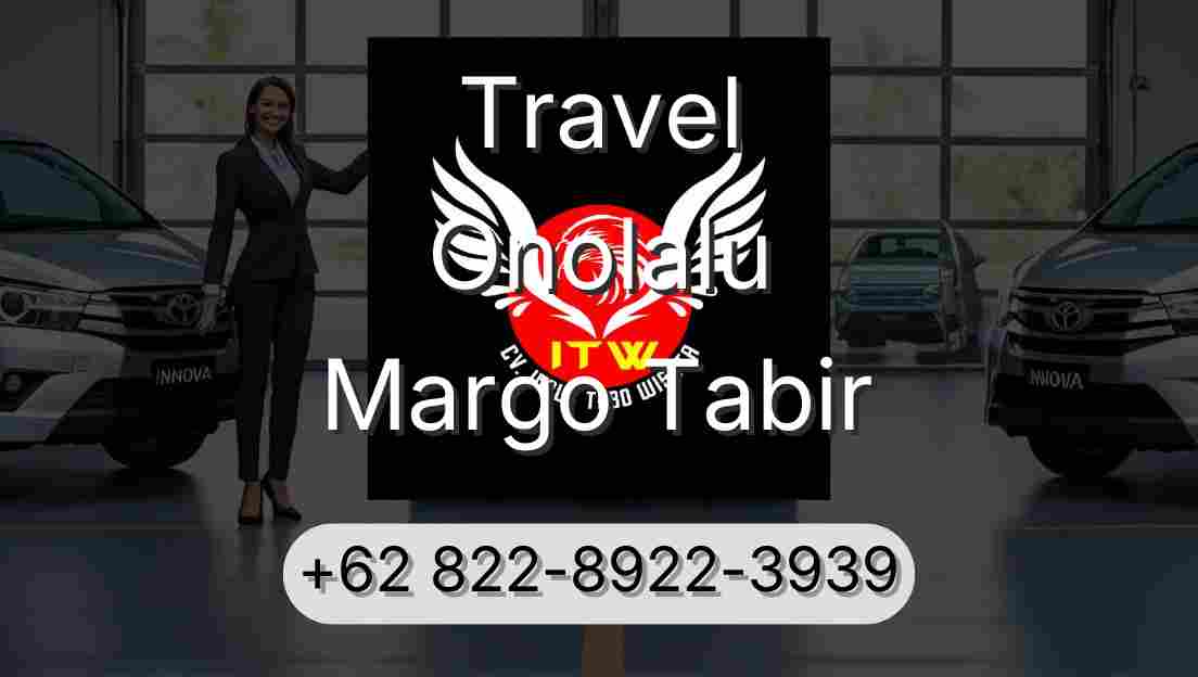 Travel Onolalu Margo Tabir