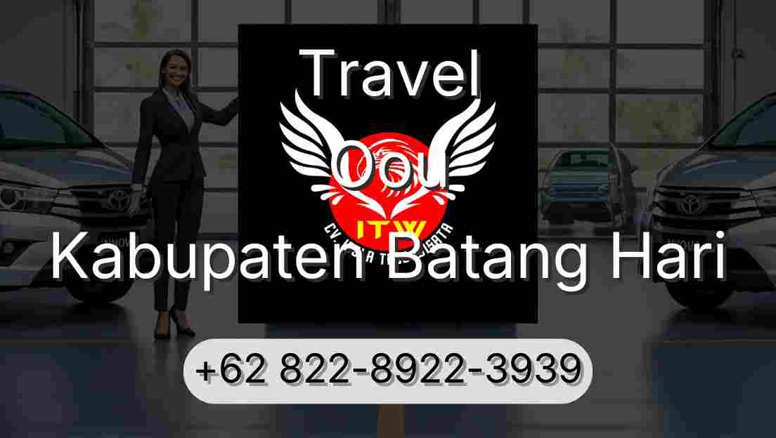 Travel Oou Kabupaten Batang Hari