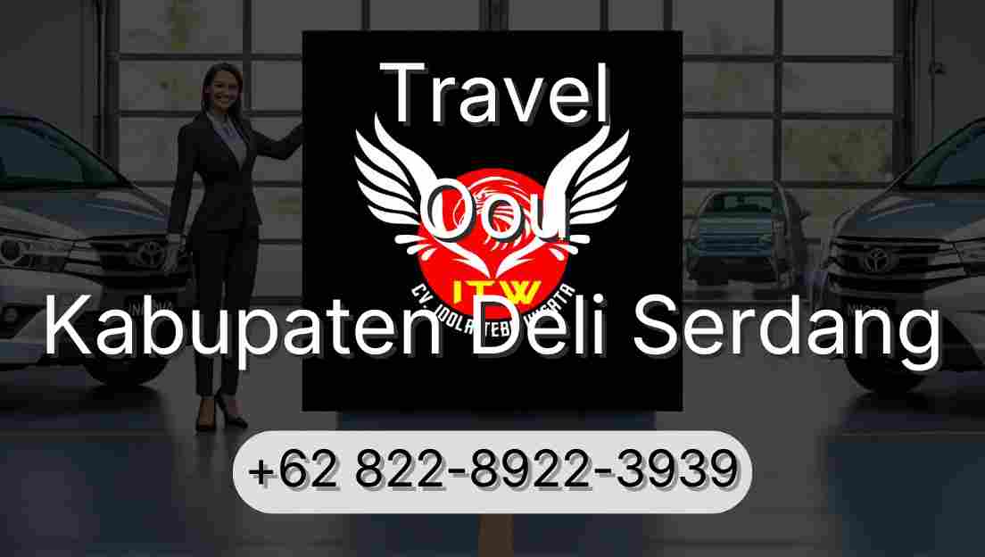Travel Oou Kabupaten Deli Serdang