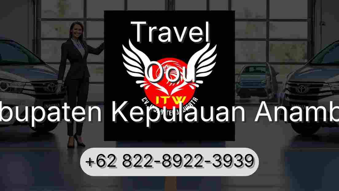 Travel Oou Kabupaten Kepulauan Anambas