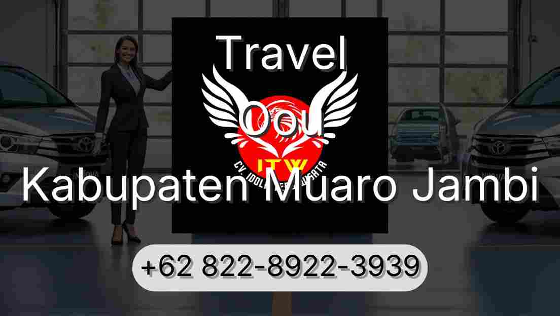 Travel Oou Kabupaten Muaro Jambi