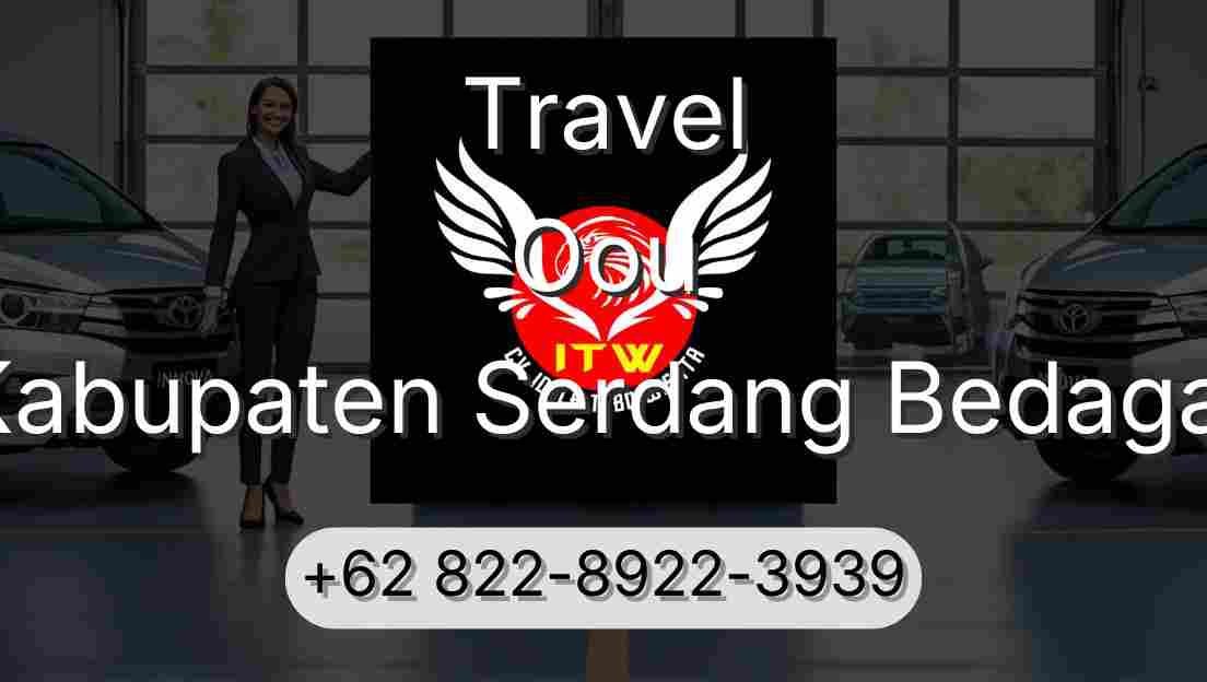 Travel Oou Kabupaten Serdang Bedagai