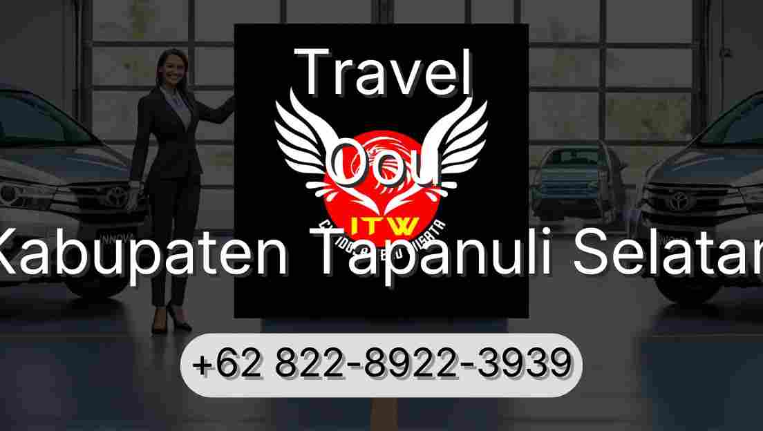 Travel Oou Kabupaten Tapanuli Selatan