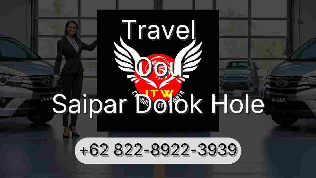 Travel Oou Saipar Dolok Hole