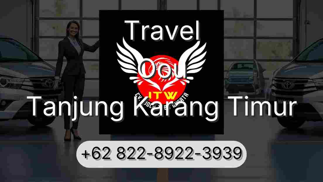 Travel Oou Tanjung Karang Timur