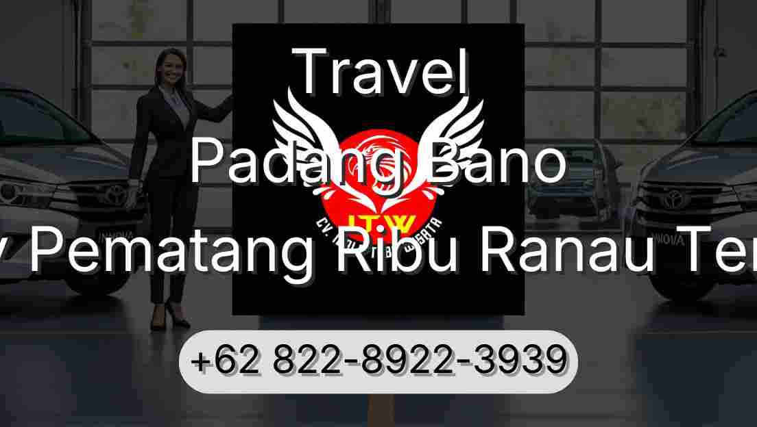 Travel Padang Bano Buay Pematang Ribu Ranau Tengah