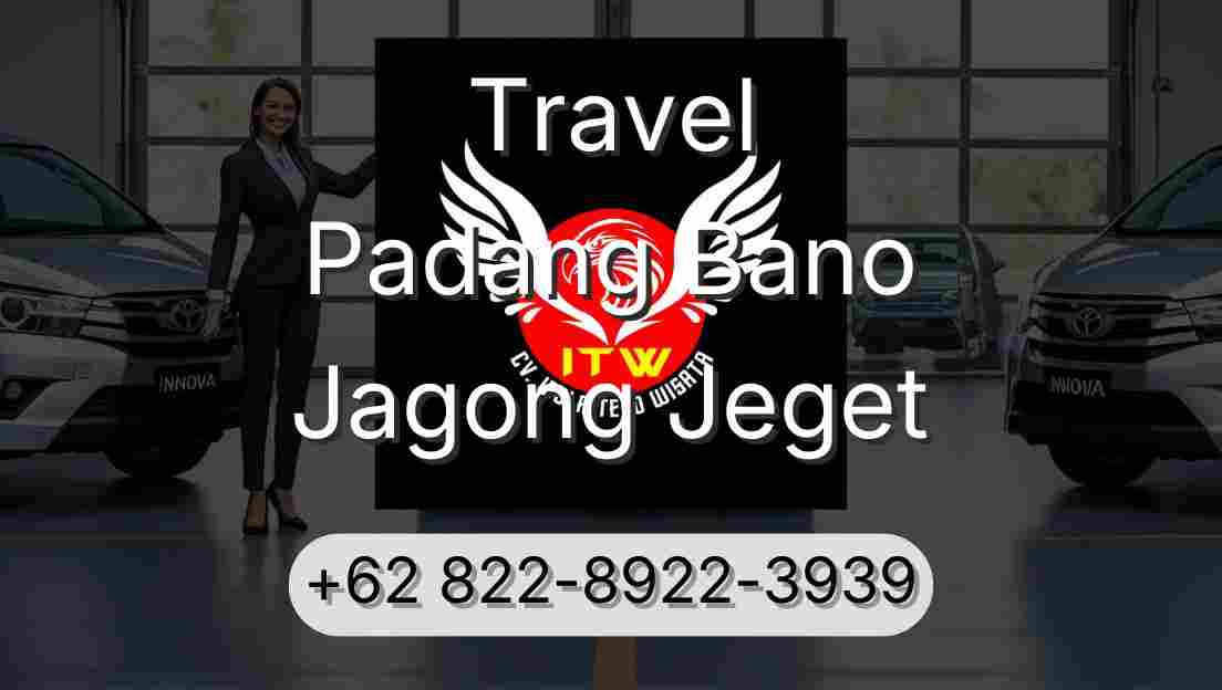 Travel Padang Bano Jagong Jeget