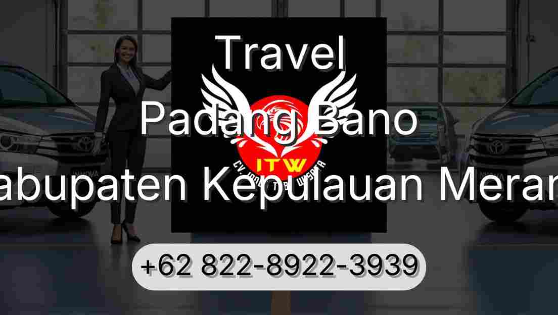 Travel Padang Bano Kabupaten Kepulauan Meranti