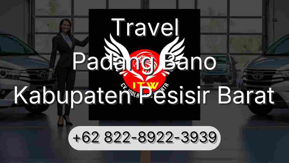 Travel Padang Bano Kabupaten Pesisir Barat