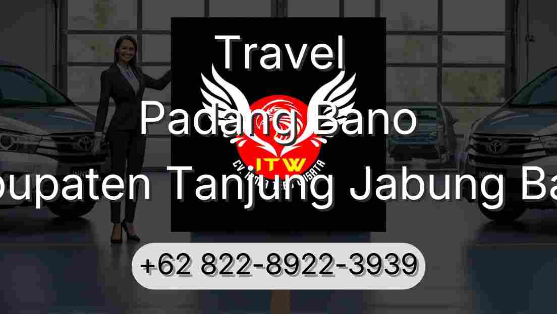 Travel Padang Bano Kabupaten Tanjung Jabung Barat