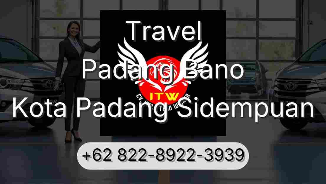Travel Padang Bano Kota Padang Sidempuan