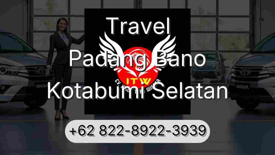 Travel Padang Bano Kotabumi Selatan
