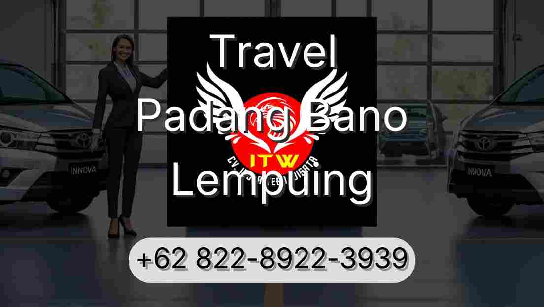 Travel Padang Bano Lempuing