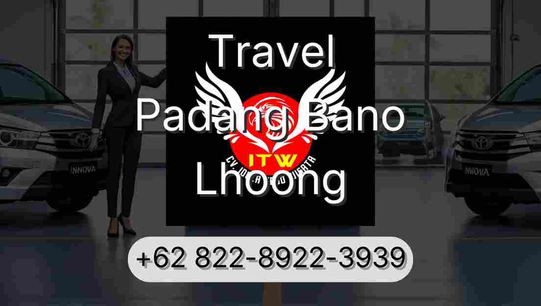 Travel Padang Bano Lhoong