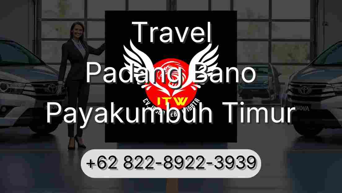 Travel Padang Bano Payakumbuh Timur