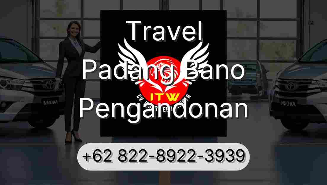 Travel Padang Bano Pengandonan