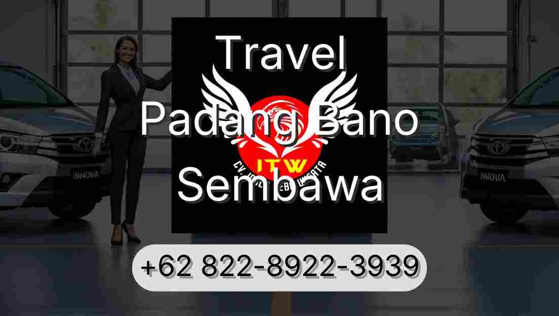 Travel Padang Bano Sembawa