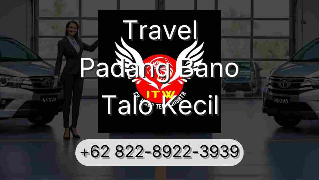 Travel Padang Bano Talo Kecil
