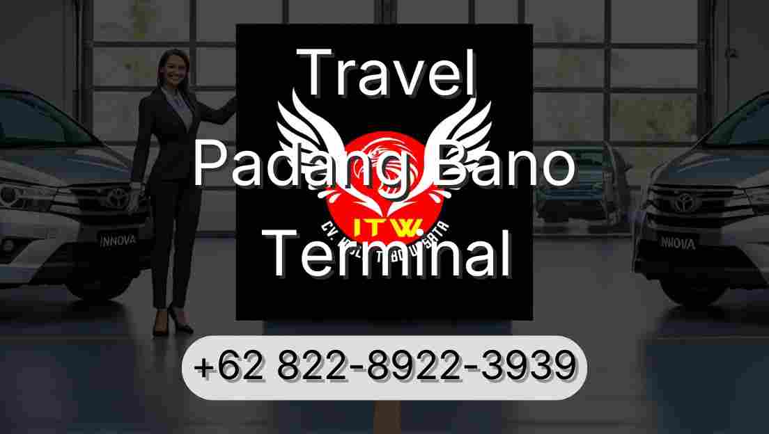 Travel Padang Bano Terminal