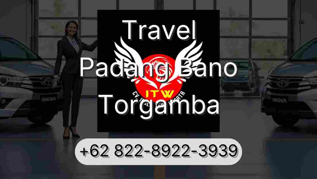 Travel Padang Bano Torgamba