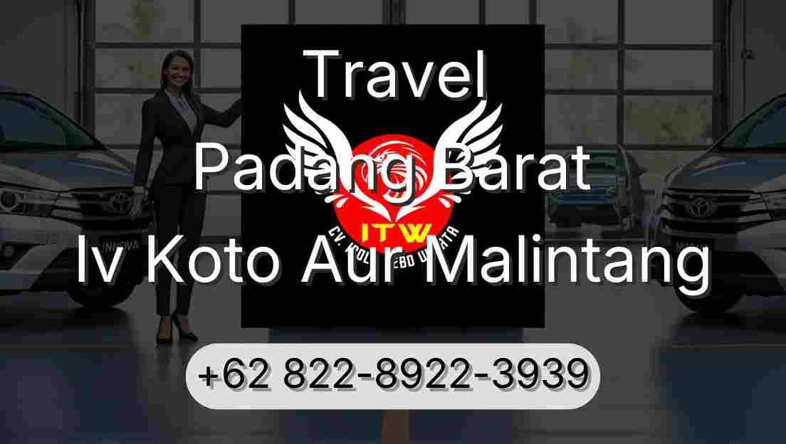 Travel Padang Barat Iv Koto Aur Malintang