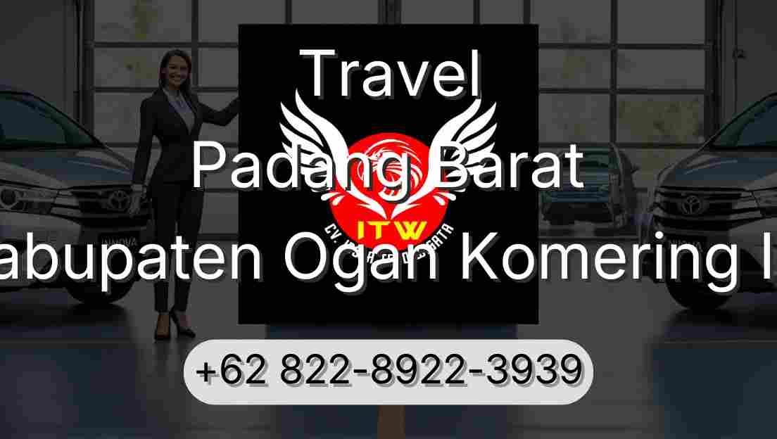 Travel Padang Barat Kabupaten Ogan Komering Ilir