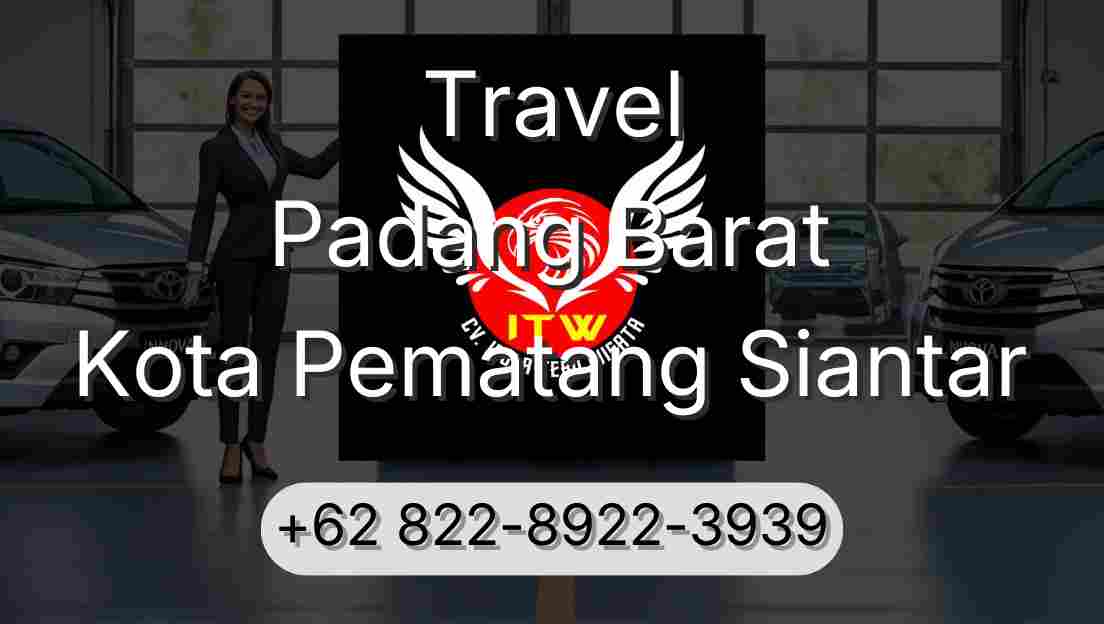 Travel Padang Barat Kota Pematang Siantar