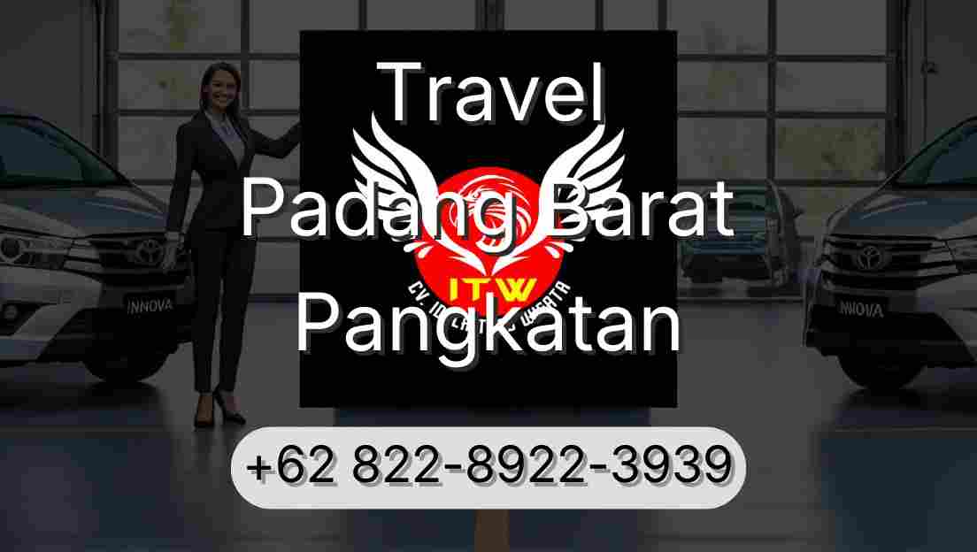 Travel Padang Barat Pangkatan
