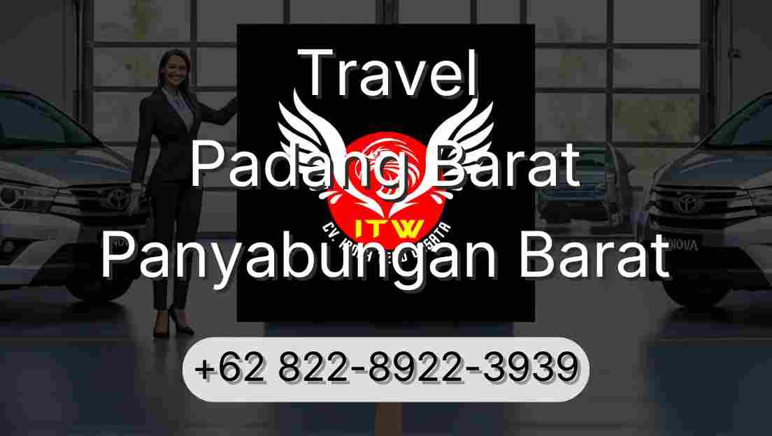 Travel Padang Barat Panyabungan Barat