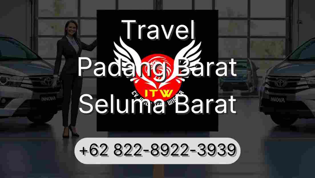 Travel Padang Barat Seluma Barat
