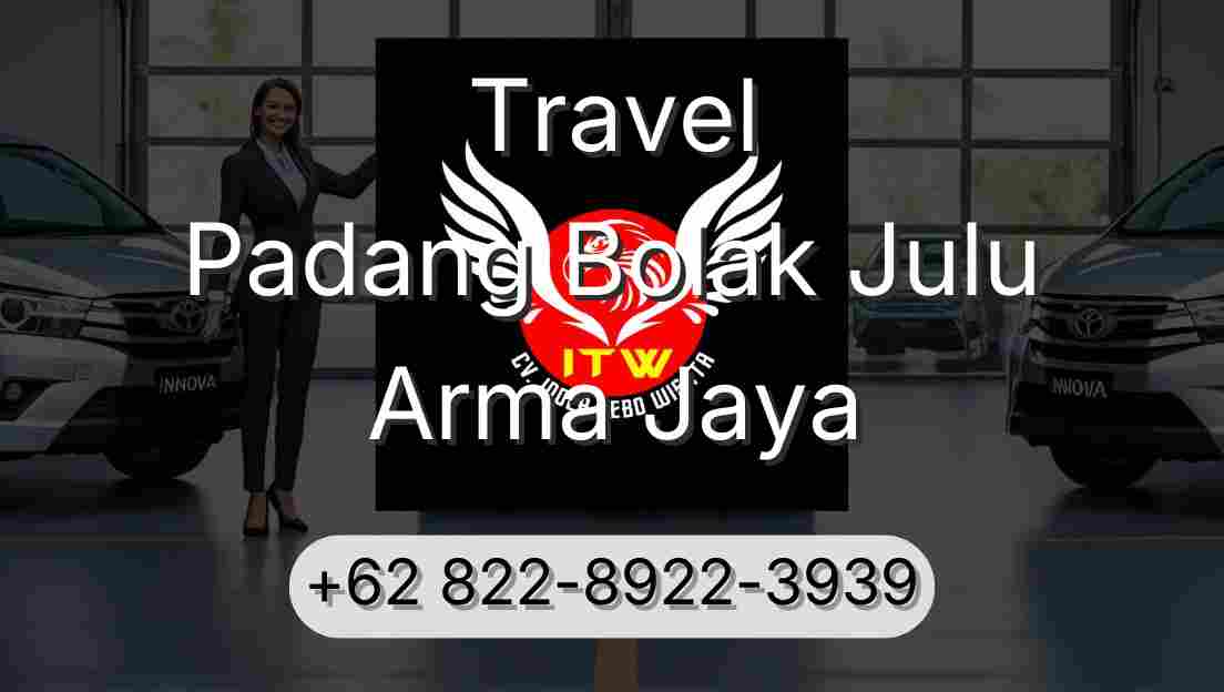 Travel Padang Bolak Julu Arma Jaya