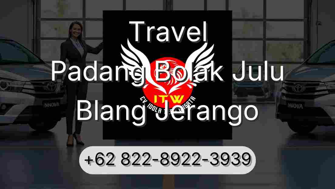 Travel Padang Bolak Julu Blang Jerango
