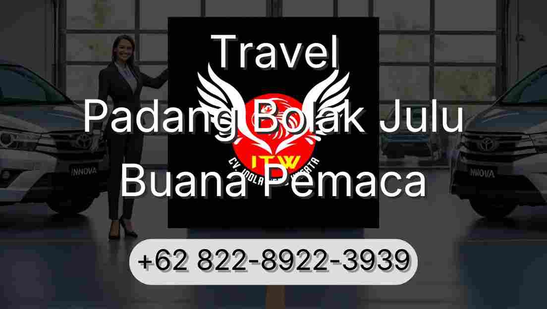 Travel Padang Bolak Julu Buana Pemaca