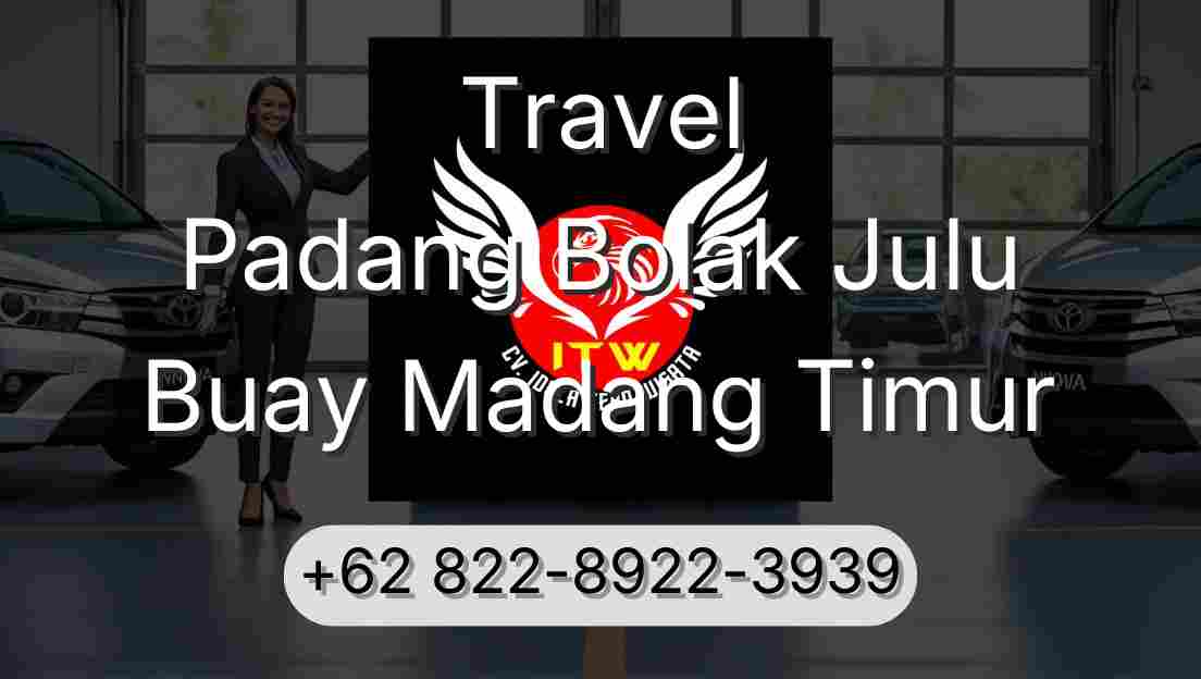 Travel Padang Bolak Julu Buay Madang Timur