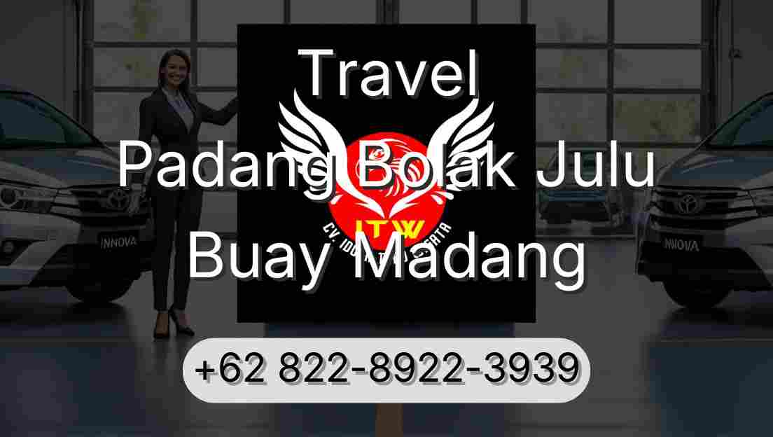 Travel Padang Bolak Julu Buay Madang