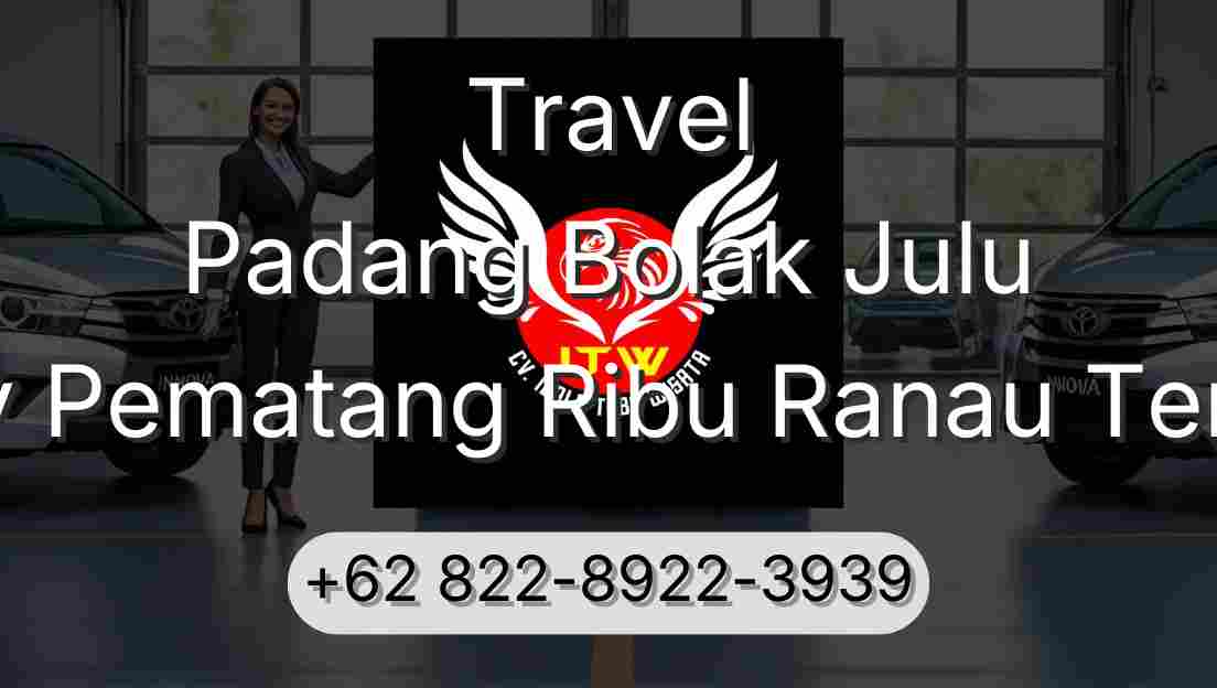 Travel Padang Bolak Julu Buay Pematang Ribu Ranau Tengah