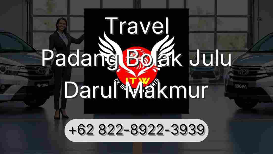 Travel Padang Bolak Julu Darul Makmur