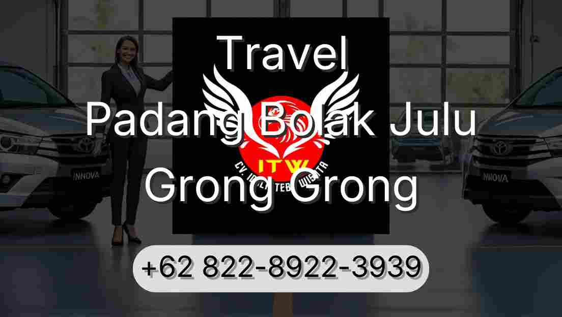 Travel Padang Bolak Julu Grong Grong