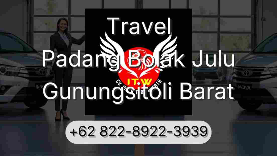 Travel Padang Bolak Julu Gunungsitoli Barat