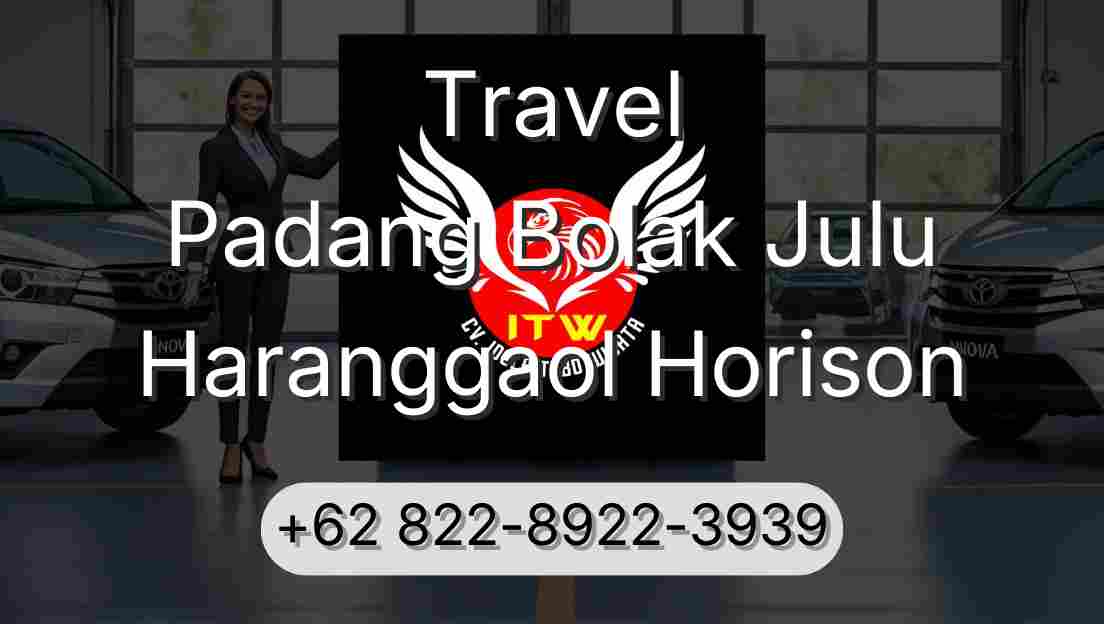Travel Padang Bolak Julu Haranggaol Horison