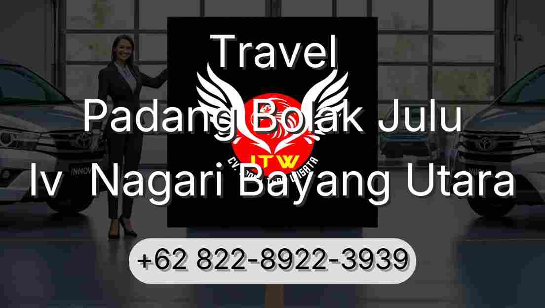 Travel Padang Bolak Julu Iv  Nagari Bayang Utara