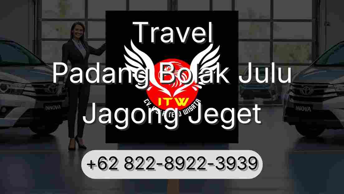 Travel Padang Bolak Julu Jagong Jeget