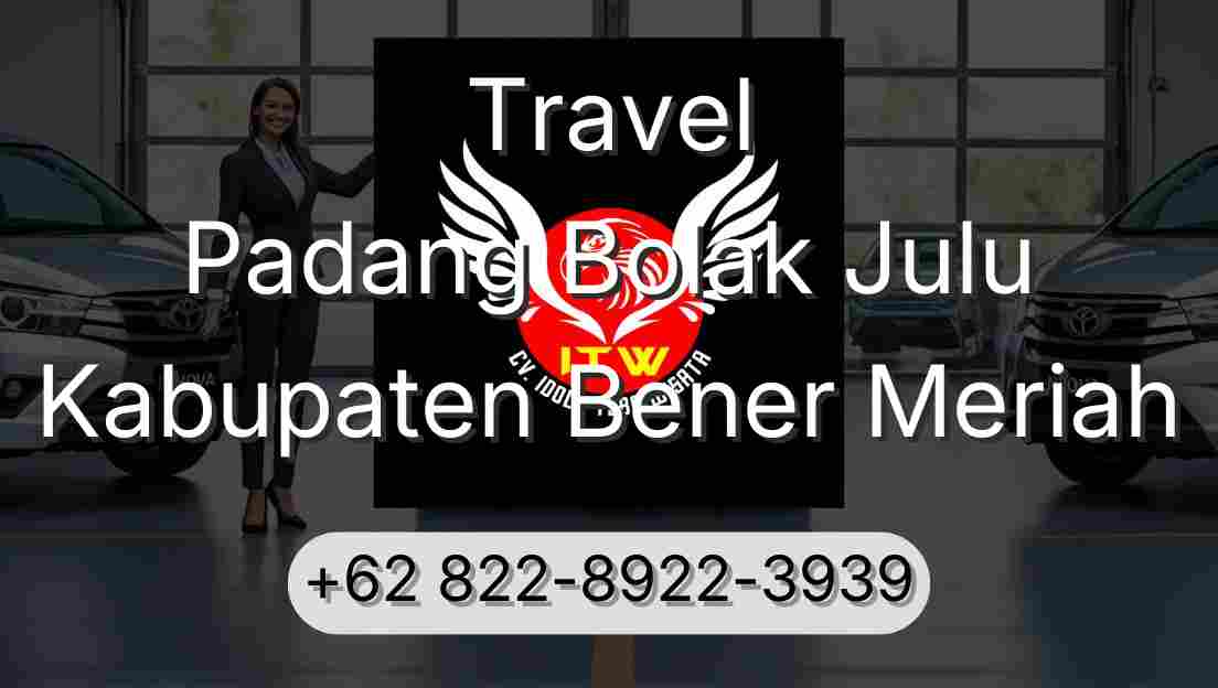 Travel Padang Bolak Julu Kabupaten Bener Meriah