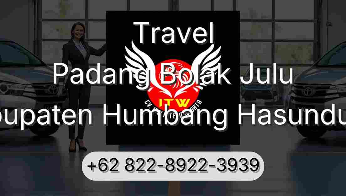 Travel Padang Bolak Julu Kabupaten Humbang Hasundutan