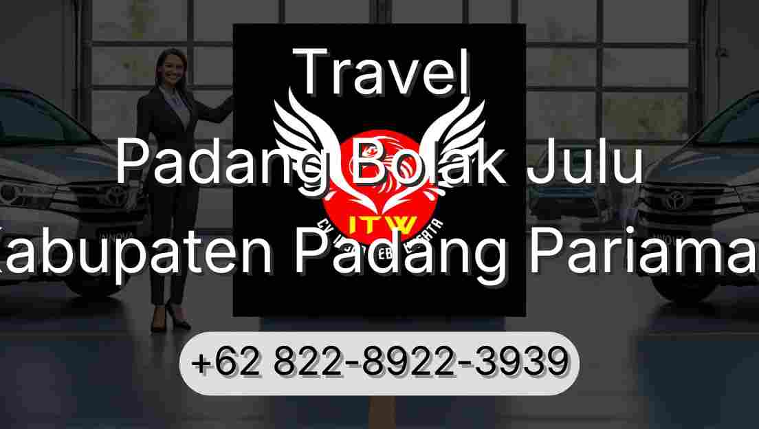Travel Padang Bolak Julu Kabupaten Padang Pariaman