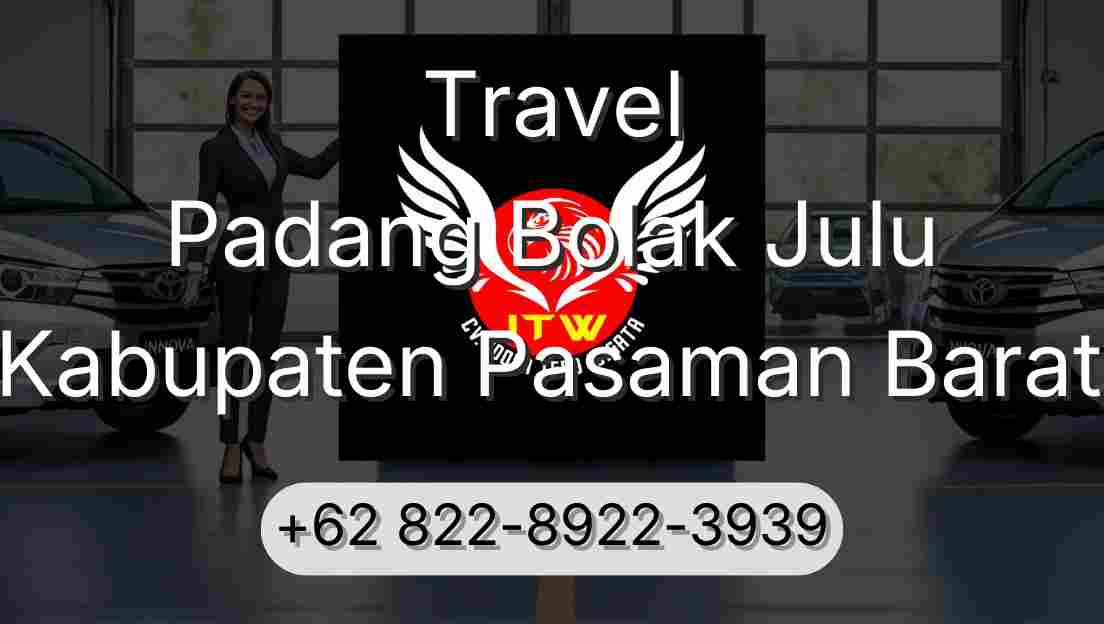 Travel Padang Bolak Julu Kabupaten Pasaman Barat
