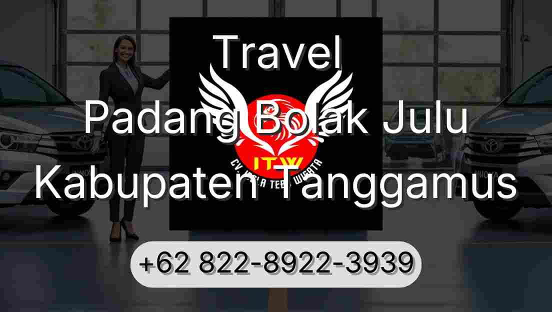 Travel Padang Bolak Julu Kabupaten Tanggamus