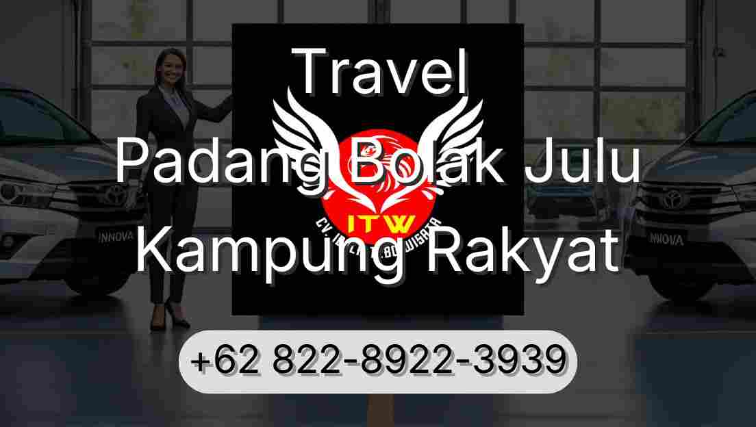Travel Padang Bolak Julu Kampung Rakyat