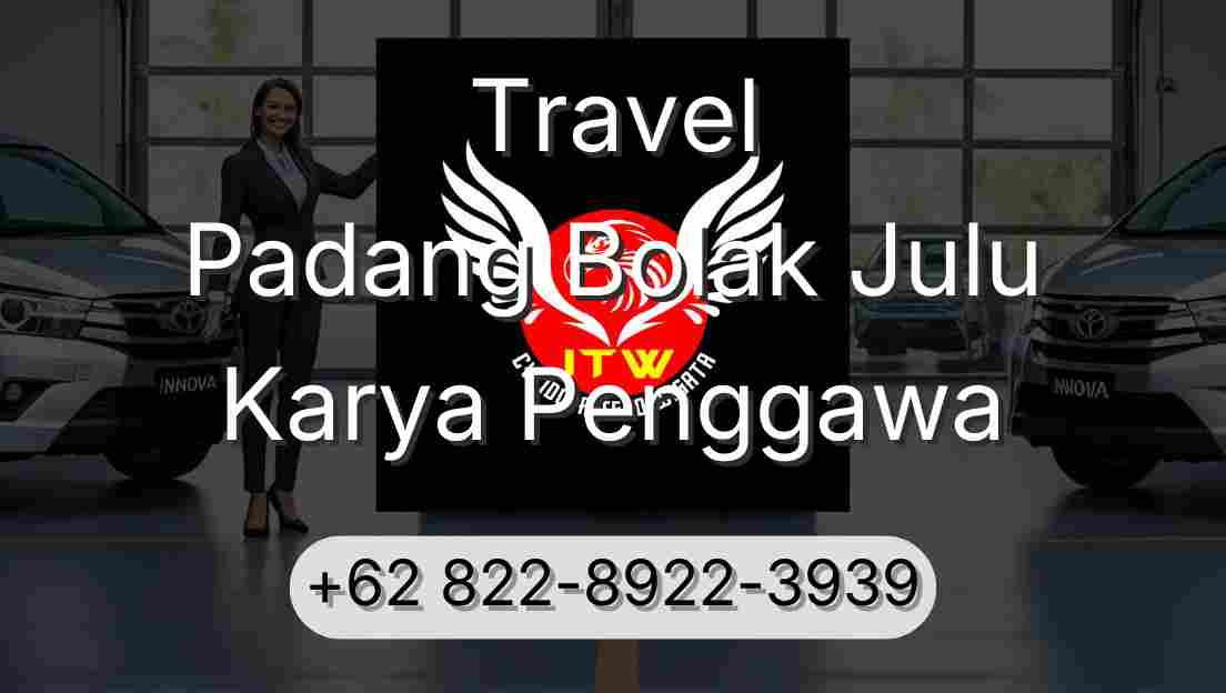 Travel Padang Bolak Julu Karya Penggawa
