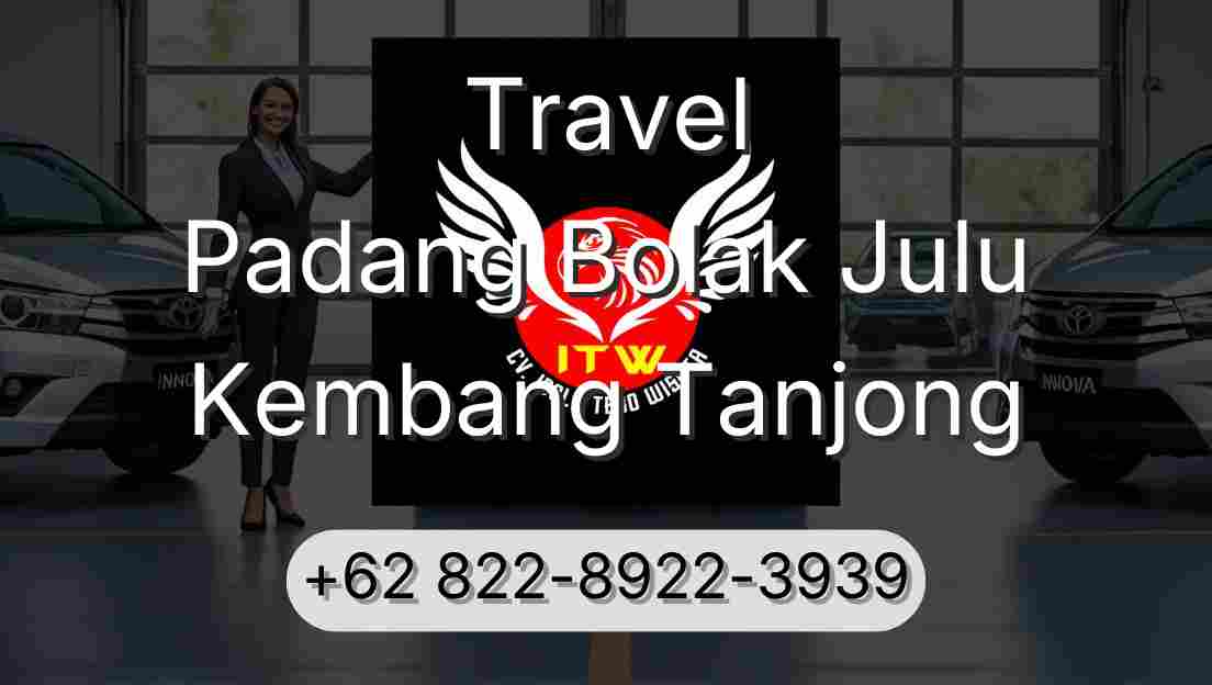 Travel Padang Bolak Julu Kembang Tanjong